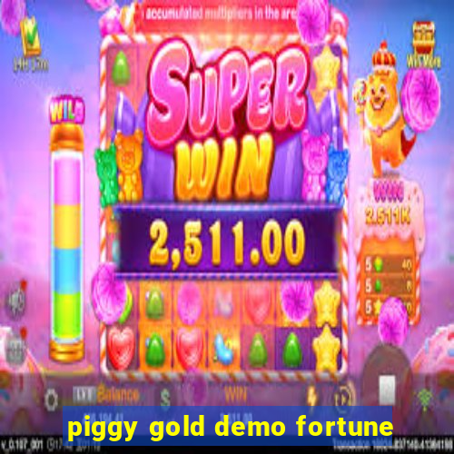 piggy gold demo fortune